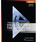Programming Microsoft Visual C# 2005: The Base Class Library