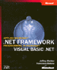 Applied Microsoft .NET Framework Programming in Microsoft Visual Basic .NET